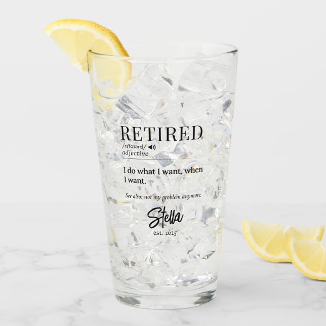 Personalized Retirement Gift – Retired Definition Glass (Front Ice)