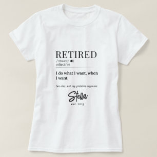 Personalized Retirement Gift – Retired Definition T-Shirt