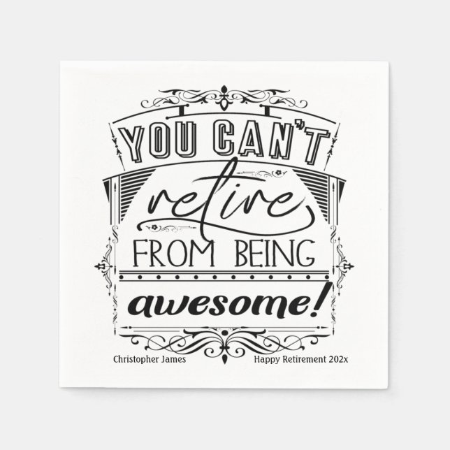 Personalized Retirement Quote Black Typography  Napkins (Front)