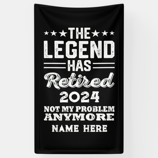 Personalized retirement The Legend has retired Banner (Vertical)