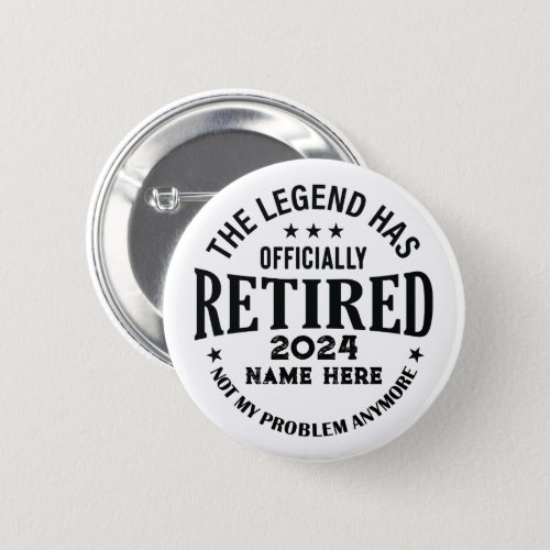 Personalized retirement The Legend has retired Button