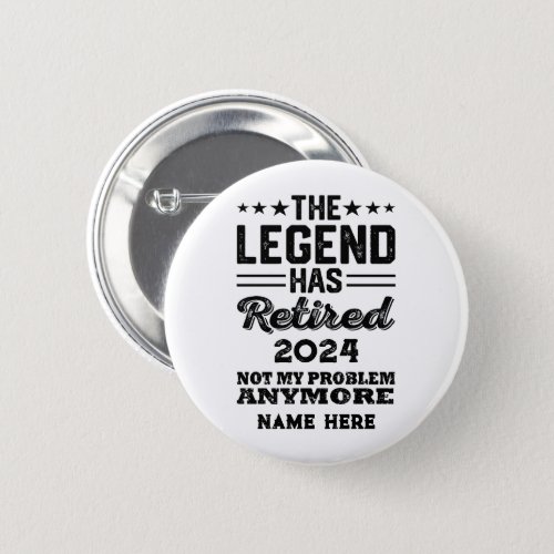 Personalized retirement The Legend has retired Button