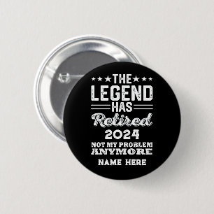 Personalized retirement The Legend has retired Button