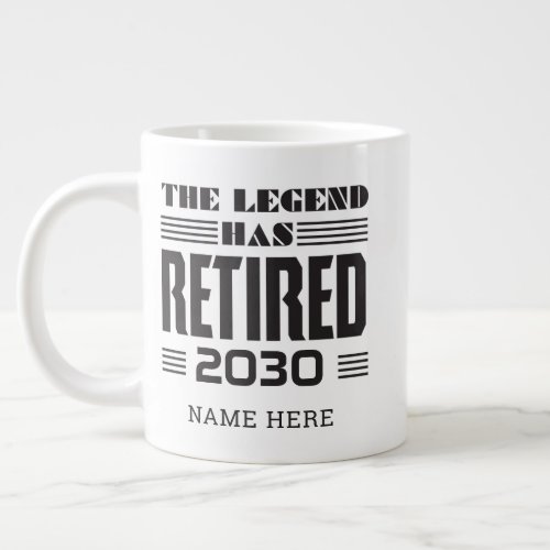 Personalized Retirement The Legend Has Retired Giant Coffee Mug