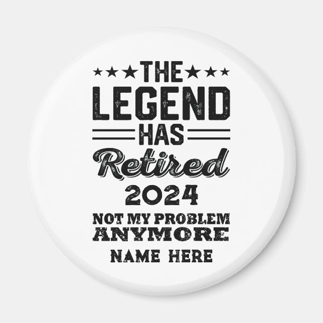 Personalized retirement The Legend has retired Magnet (Front)