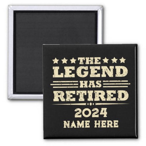 Personalized retirement The Legend has retired Magnet