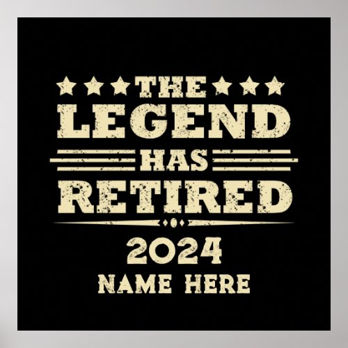 Personalized retirement The Legend has retired Poster