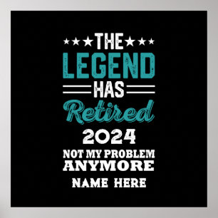 Personalized retirement The Legend has retired Poster