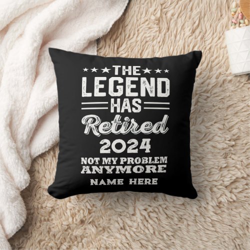 Personalized retirement The Legend has retired Throw Pillow