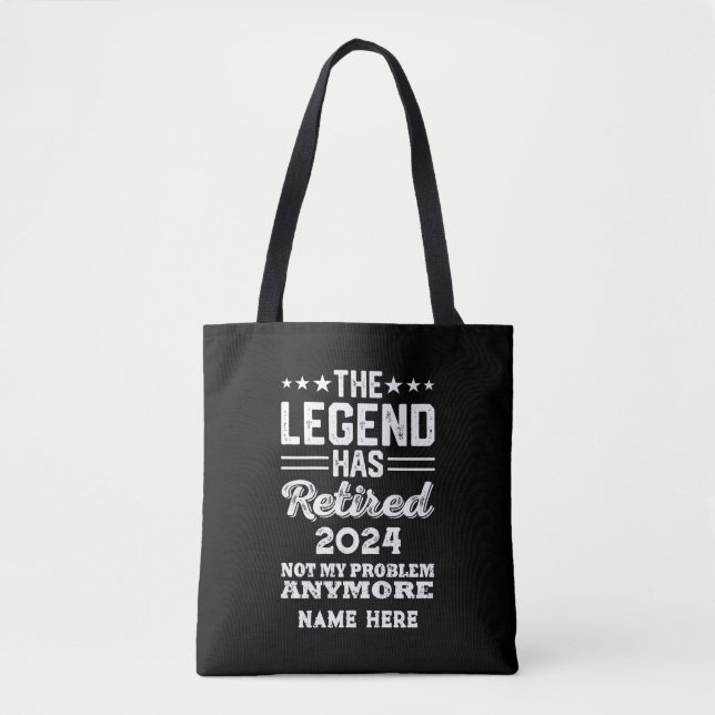 Personalized retirement The Legend has retired Tote Bag (Front)