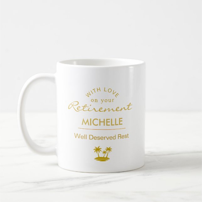 Personalized Retirement Well Deserved Rest Coffee Mug (Left)