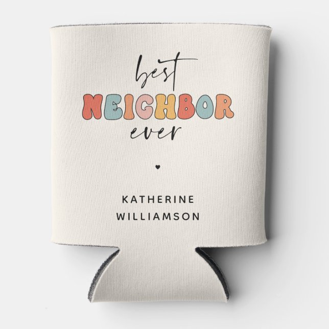 Personalized Retro Best Neighbor Ever Cute Can Cooler (Front)