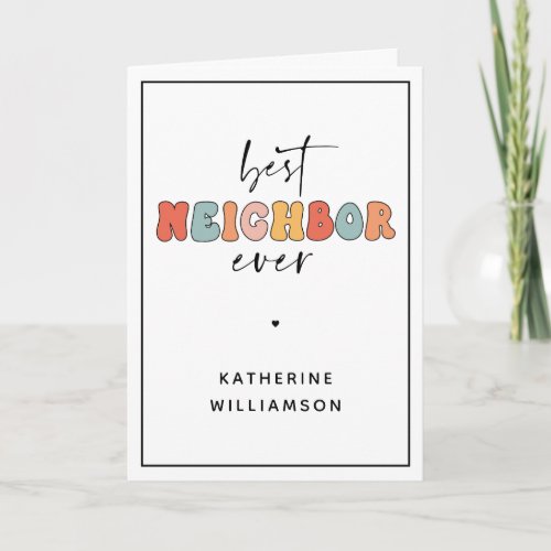 Personalized Retro Best Neighbor Ever Cute Card