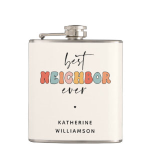 Personalized Retro Best Neighbor Ever Cute Flask