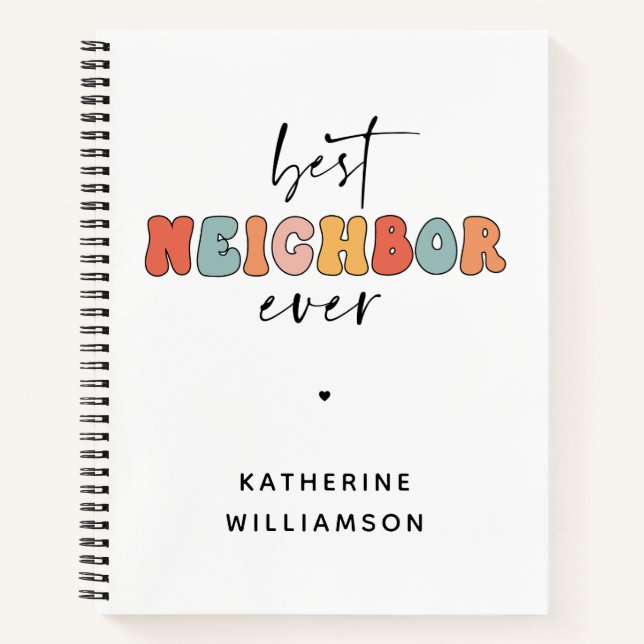 Personalized Retro Best Neighbor Ever Cute Notebook (Front)