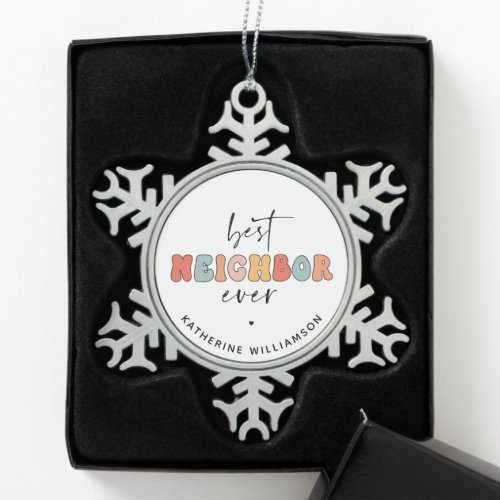 Personalized Retro Best Neighbor Ever Cute Snowflake Pewter Christmas Ornament