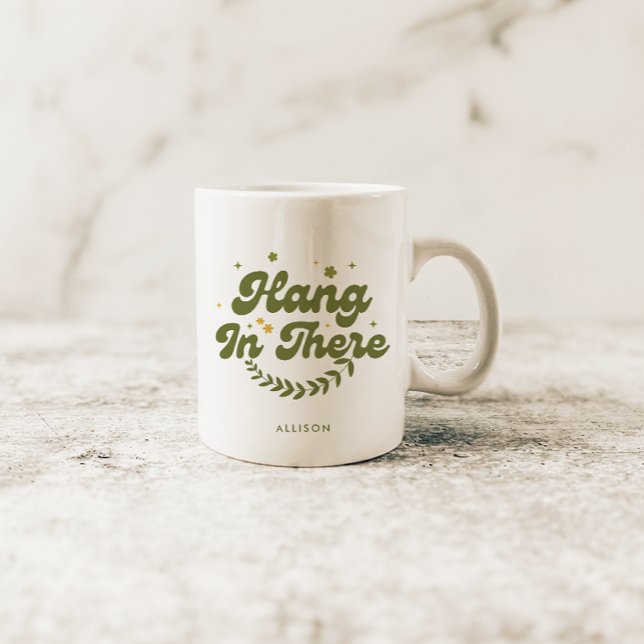 Personalized Retro Floral 'Hang in There' Quote Coffee Mug (Creator Uploaded)
