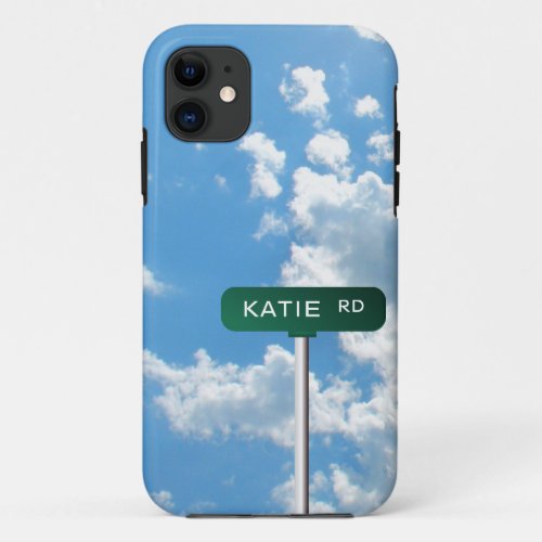 Personalized Road Name Street Sign on Blue Sky iPhone 11 Case