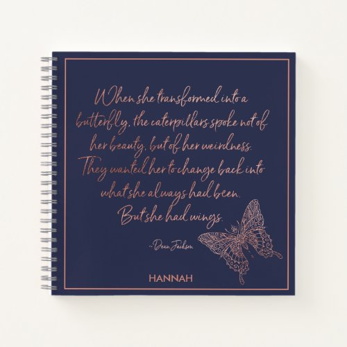 Personalized Rose Gold Butterfly Inspiring Quote Notebook