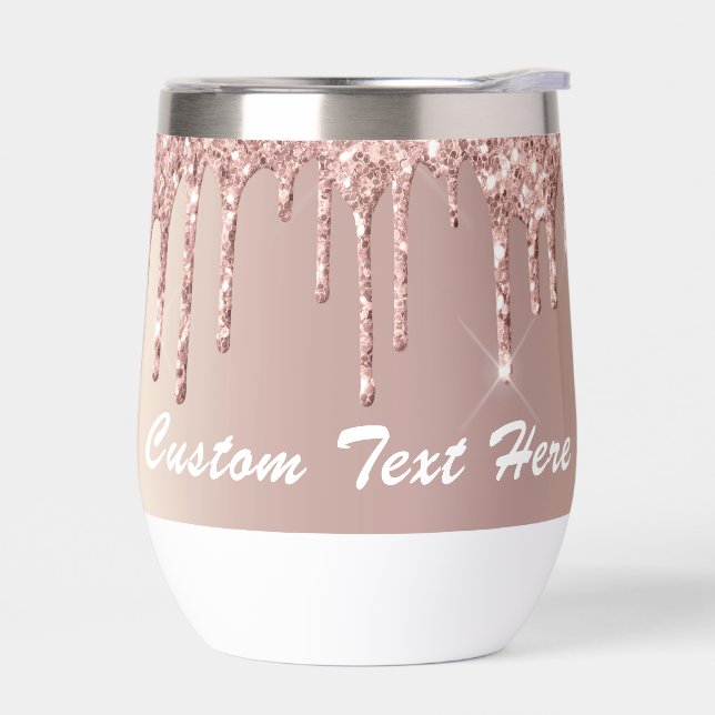 Personalized Rose Gold Glitter Your Custom Text Thermal Wine Tumbler (Left)