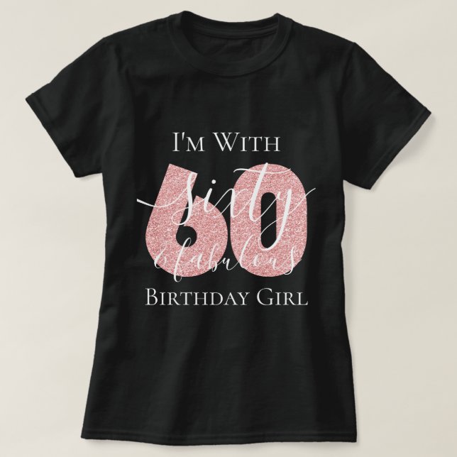 Personalized Rose Gold Sixty Fab Birthday Glitter T-Shirt (Design Front)