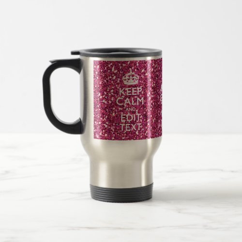 Personalized Rose Keep Calm Decor Travel Mug