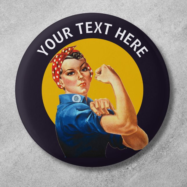 Personalized Rosie the Riveter Custom Vintage Button (Vintage Rosie the Riveter Custom Button)