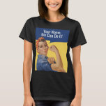 Personalized Rosie the riveter womens tshirts<br><div class="desc">Create your own Classic "We can do it" Custom rosie the riveter womens tshirts adding your own name,  text or motivational quote.</div>