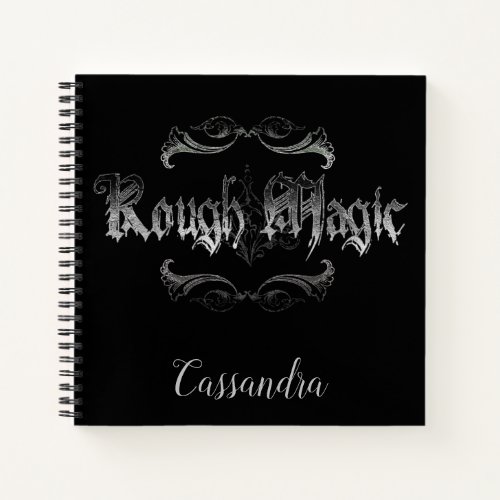 Personalized Rough Magic Spiral Notebook