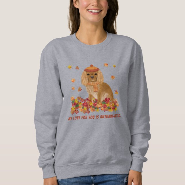 Personalized Ruby Cavalier Spaniel  Sweatshirt (Front)