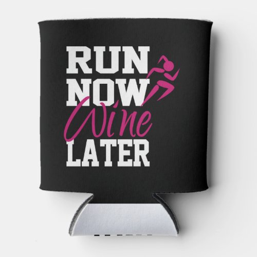 Personalized Run Now Wine Later Can Cooler