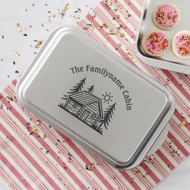 Personalized Rustic Family Cabin  Cake Pan (In Situ)