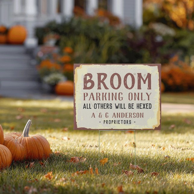 Personalized Rustic Halloween Broom Parking Only Sign (Creator Uploaded)