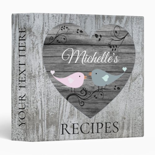 Personalized Rustic Wood Heart Cute Birds Recipe 3 Ring Binder