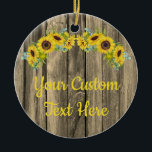 Personalized Rustic Wood Sunflower Custom Text Ceramic Ornament<br><div class="desc">driftwood wood sunflowers fun background,  birthday party sunflower eucalyptus hen,  rustic wedding barn country outdoor,  personalized fall vow renewal 25th,  engagement party newlywed ornament gift,  baby shower bridal shower ornament,  wedding present ornament summer spring,  your custom text birthday ornament,  anniversary wedding sweet 16 quinceanera,  autumn new parents daughter son</div>