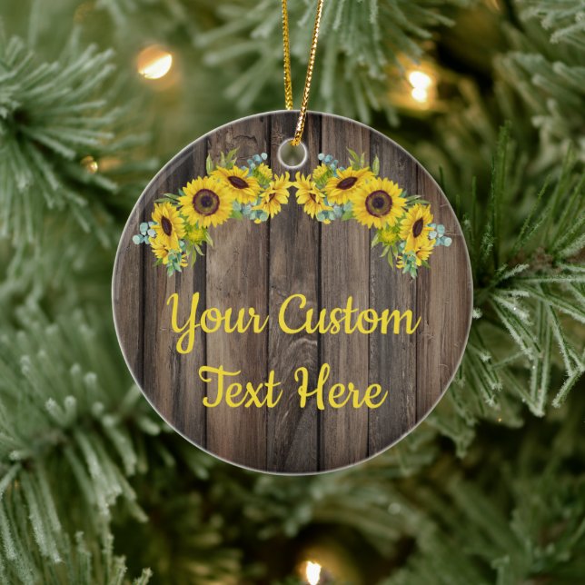 Personalized Rustic Wood Sunflower Custom Text  Ceramic Ornament (Tree)