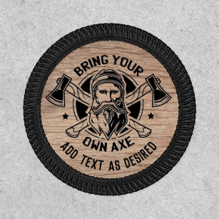 Personalized Rustic WOODSMAN Being Own Axe Patch