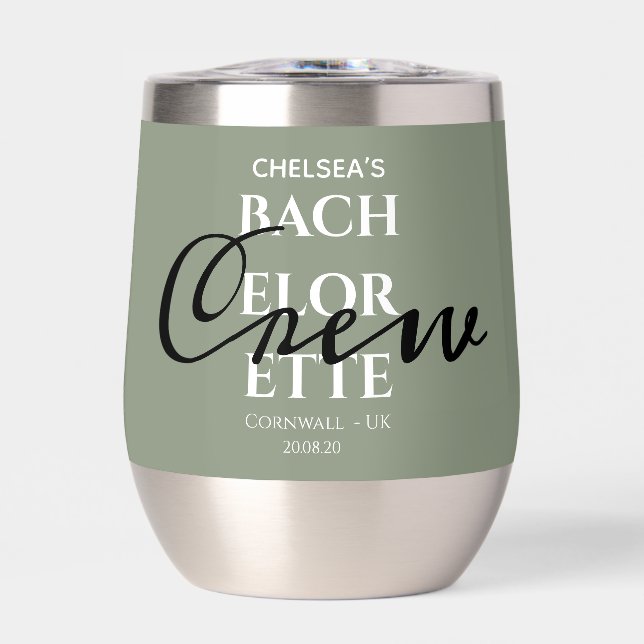 Personalized Sage Green Bachelorette Crew Party  Thermal Wine Tumbler (Front)