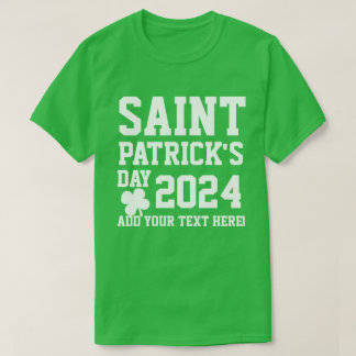 Personalized Saint Patrick's Day 2024 T-Shirt