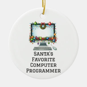 Personalized Santa's Favorite Computer Programmer Ceramic Ornament