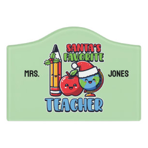 Personalized Santa's Favorite Teacher Door Sign