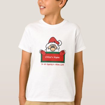 Personalized Santa's Nice List Shirt For Kids by IndiaL at Zazzle