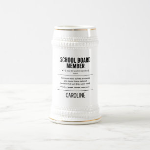 Personalized School Board Member Funny Beer Stein