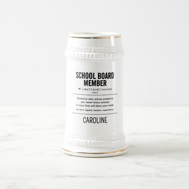 Personalized School Board Member Funny Beer Stein (Center)