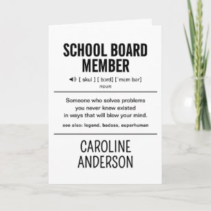 Personalized School Board Member Funny Card
