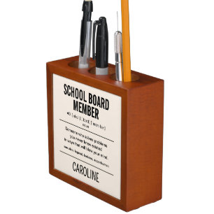 Personalized School Board Member Funny Desk Organizer