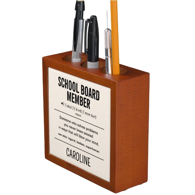 Personalized School Board Member Funny Desk Organizer (In Situ)