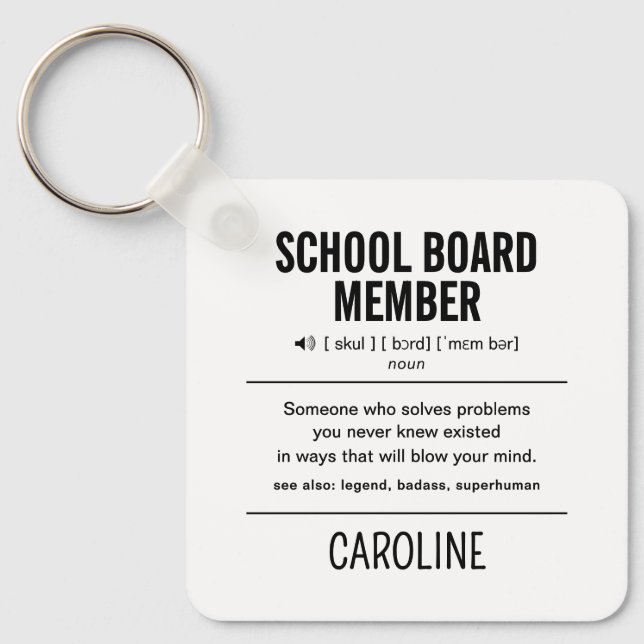 Personalized School Board Member Funny Keychain (Front)