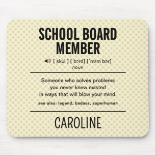Personalized School Board Member Funny Mouse Pad