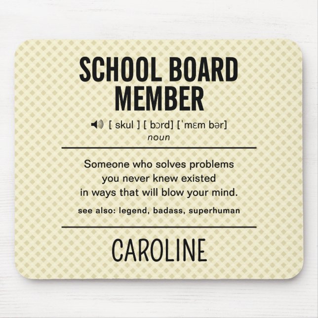Personalized School Board Member Funny Mouse Pad (Front)